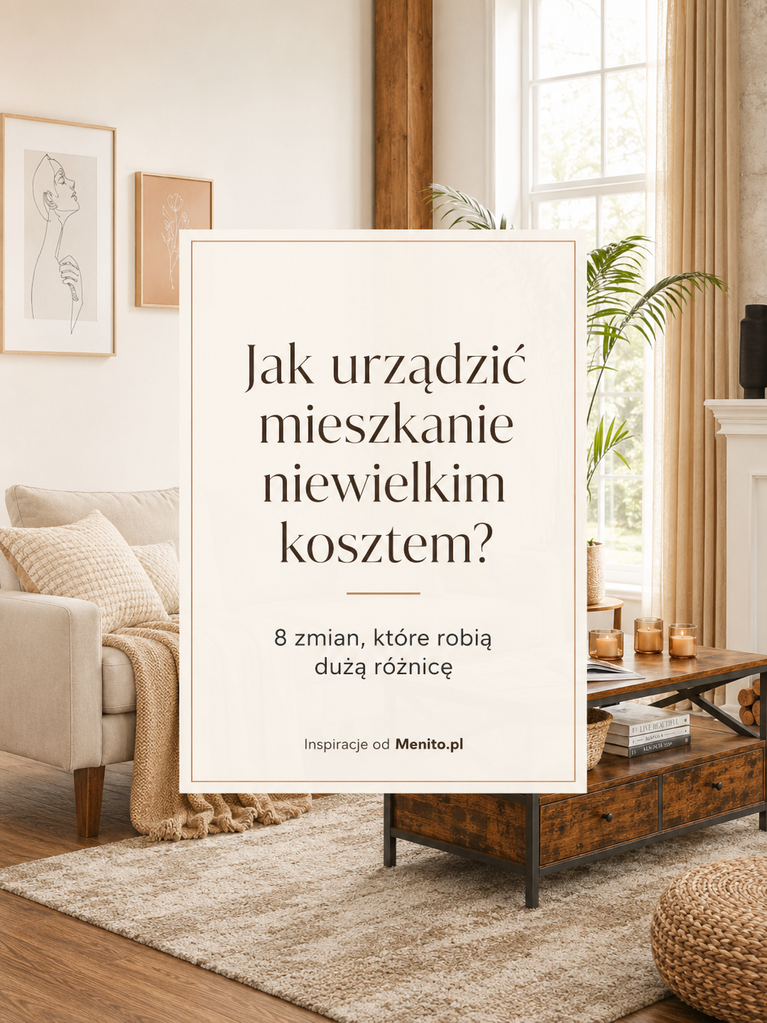 Jak urządzić mieszkanie niewielkim kosztem? 8 pomysłów